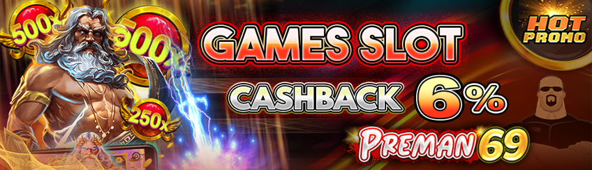 BONUS SLOT CASHBACK 6%!!!